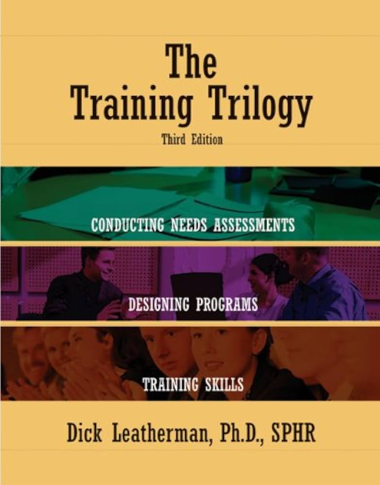 Training Trilogy, 3rd Edition eBook : Leatherman, Dick